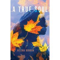A True Soul - A True Soul - jetzt bei oelder-buchhandlung.de kaufen