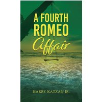 The Fourth Romeo Affair - The Fourth Romeo Affair - jetzt bei oelder-buchhandlung.de kaufen