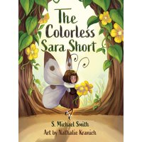 The Colorless Sara Short - The Colorless Sara Short - jetzt bei oelder-buchhandlung.de kaufen