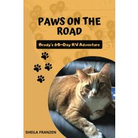 Paws on the Road: Brody's 60 Day RV Adventure - Paws on the Road: Brody's 60 Day RV Adventure - jetzt bei oelder-buchhandlung.de kaufen