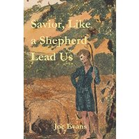 Savior, Like A Shepherd Lead Us - Savior, Like A Shepherd Lead Us - jetzt bei oelder-buchhandlung.de kaufen