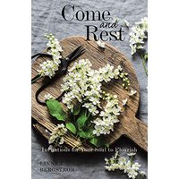 Come and Rest: Invitations for Your Soul to Flourish - Come and Rest: Invitations for Your Soul to Flourish - jetzt bei oelder-buchhandlung.de kaufen