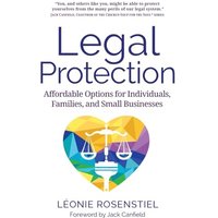 Legal Protection: Affordable Options for Individuals, Families, and Small Businesses - Legal Protection: Affordable Options for Individuals, Families, and Small Businesses - jetzt bei oelder-buchhandlung.de kaufen