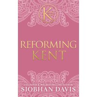 Reforming Kent (The Kennedy Boys®, Band 10) - Reforming Kent (The Kennedy Boys®, Band 10) - jetzt bei oelder-buchhandlung.de kaufen