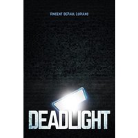 Deadlight - Deadlight - jetzt bei oelder-buchhandlung.de kaufen