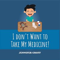 I DON'T WANT TO TAKE MY MEDICINE! - I DON'T WANT TO TAKE MY MEDICINE! - jetzt bei oelder-buchhandlung.de kaufen
