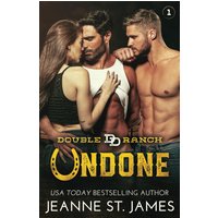 Undone (Double D Ranch, Band 1) - Undone (Double D Ranch, Band 1) - jetzt bei oelder-buchhandlung.de kaufen