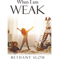 When I Am Weak - When I Am Weak - jetzt bei oelder-buchhandlung.de kaufen