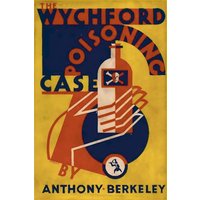 The Wychford Poisoning Case - The Wychford Poisoning Case - jetzt bei oelder-buchhandlung.de kaufen