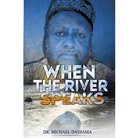 When The River Speaks - When The River Speaks - jetzt bei oelder-buchhandlung.de kaufen