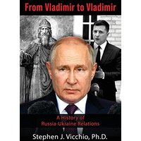 From Vladimir to Vladimir: A History of Russia-Ukraine Relations - From Vladimir to Vladimir: A History of Russia-Ukraine Relations - jetzt bei oelder-buchhandlung.de kaufen