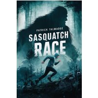Sasquatch Race - Sasquatch Race - jetzt bei oelder-buchhandlung.de kaufen