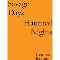 Savage Days Haunted Nights - Savage Days Haunted Nights - jetzt bei oelder-buchhandlung.de kaufen
