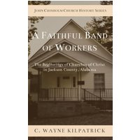 A Faithful Band of Workers - A Faithful Band of Workers - jetzt bei oelder-buchhandlung.de kaufen