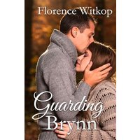 Guarding Brynn: Sweet Action Adventure Romance - Guarding Brynn: Sweet Action Adventure Romance - jetzt bei oelder-buchhandlung.de kaufen