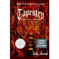 Tapestry: A Lowcountry Rapunzel (The Silk Trilogy, Band 2) - Tapestry: A Lowcountry Rapunzel (The Silk Trilogy, Band 2) - jetzt bei oelder-buchhandlung.de kaufen