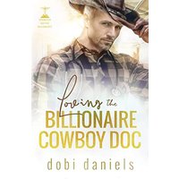 Loving the Billionaire Cowboy Doc: A sweet amnesia cowboy doctor billionaire romance (Dexington Doctor Billionaires, Band 5) - Loving the Billionaire Cowboy Doc: A sweet amnesia cowboy doctor billionaire romance (Dexington Doctor Billionaires, Band 5) - jetzt bei oelder-buchhandlung.de kaufen
