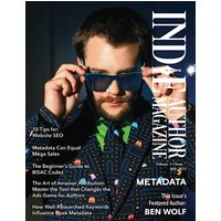 Indie Author Magazine Featuring Ben Wolf: The Science of Metadata, Mastering Website SEO, Demystifying BISAC Codes and Conquering Keywords - Indie Author Magazine Featuring Ben Wolf: The Science of Metadata, Mastering Website SEO, Demystifying BISAC Codes and Conquering Keywords - jetzt bei oelder-buchhandlung.de kaufen