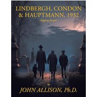 Lindbergh, Condon & Hauptmann 1932 - Lindbergh, Condon & Hauptmann 1932 - jetzt bei oelder-buchhandlung.de kaufen