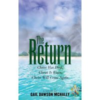 The Return: Christ Has Died, Christ Is Risen, Christ Will Come Again - The Return: Christ Has Died, Christ Is Risen, Christ Will Come Again - jetzt bei oelder-buchhandlung.de kaufen