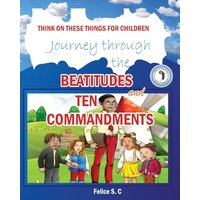 Think On These things for Children Beatitudes and Ten Commandments - Think On These things for Children Beatitudes and Ten Commandments - jetzt bei oelder-buchhandlung.de kaufen
