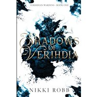 Shadows of Verihdia (Verihdian Wardens, Band 1) - Shadows of Verihdia (Verihdian Wardens, Band 1) - jetzt bei oelder-buchhandlung.de kaufen