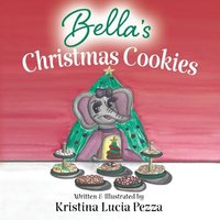 Bella's Christmas Cookies: The Bella Lucia Series, Book 6 - Bella's Christmas Cookies: The Bella Lucia Series, Book 6 - jetzt bei oelder-buchhandlung.de kaufen
