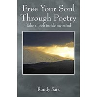 Free Your Soul Through Poetry: Take a look inside my mind - Free Your Soul Through Poetry: Take a look inside my mind - jetzt bei oelder-buchhandlung.de kaufen