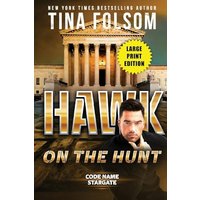 Hawk on the Hunt (Code Name Stargate #5) - Hawk on the Hunt (Code Name Stargate #5) - jetzt bei oelder-buchhandlung.de kaufen
