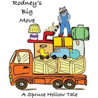 Rodney's Big Move: A Spruce Hollow Tale - Rodney's Big Move: A Spruce Hollow Tale - jetzt bei oelder-buchhandlung.de kaufen