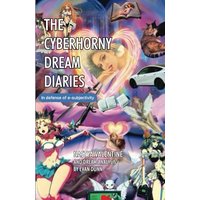 The Cyberhorny Dream Diaries - The Cyberhorny Dream Diaries - jetzt bei oelder-buchhandlung.de kaufen
