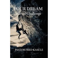Your Dream A Great Challenge - Your Dream A Great Challenge - jetzt bei oelder-buchhandlung.de kaufen