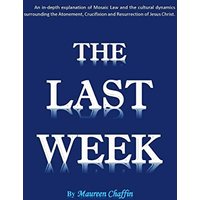 The Last Week: An in-depth explanation of Mosaic Law and the cultural dynamics surrounding the Atonement, Crucifixion and Resurrection of Jesus. - The Last Week: An in-depth explanation of Mosaic Law and the cultural dynamics surrounding the Atonement, Crucifixion and Resurrection of Jesus. - jetzt bei oelder-buchhandlung.de kaufen
