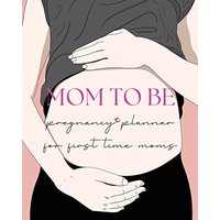 Pregnancy Planner for First-Time Moms - Pregnancy Planner for First-Time Moms - jetzt bei oelder-buchhandlung.de kaufen