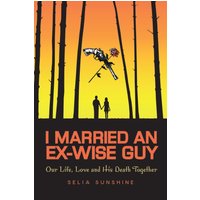 I Married an Ex-Wise Guy: Our Lives, Love and His Death Together - I Married an Ex-Wise Guy: Our Lives, Love and His Death Together - jetzt bei oelder-buchhandlung.de kaufen