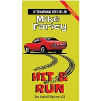 Hit & Run: Dev Haskell Private Investigator Book #32, Second Edition: Second Edition - Hit & Run: Dev Haskell Private Investigator Book #32, Second Edition: Second Edition - jetzt bei oelder-buchhandlung.de kaufen