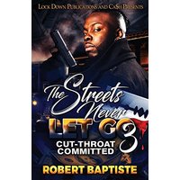 The Streets Never Let Go 3 - The Streets Never Let Go 3 - jetzt bei oelder-buchhandlung.de kaufen