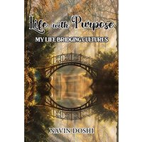 Life With Purpose: My Life Bridging Cultures - Life With Purpose: My Life Bridging Cultures - jetzt bei oelder-buchhandlung.de kaufen