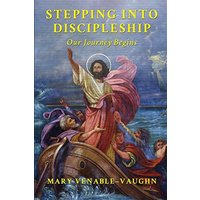 Stepping Into Discipleship: Our Journey Begins - Stepping Into Discipleship: Our Journey Begins - jetzt bei oelder-buchhandlung.de kaufen
