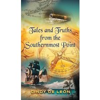 Tales and Truths From The Southernmost Point - Tales and Truths From The Southernmost Point - jetzt bei oelder-buchhandlung.de kaufen