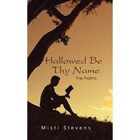 Hallowed Be Thy Name: The Psalms - Hallowed Be Thy Name: The Psalms - jetzt bei oelder-buchhandlung.de kaufen
