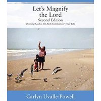 Let's Magnify The Lord, Second Edition: Praising God is the Best Essential for Your Life - Let's Magnify The Lord, Second Edition: Praising God is the Best Essential for Your Life - jetzt bei oelder-buchhandlung.de kaufen