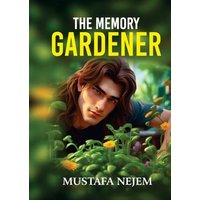 The Memory Gardener - The Memory Gardener - jetzt bei oelder-buchhandlung.de kaufen