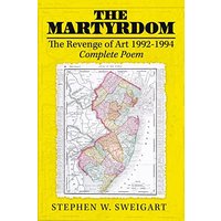 The Martyrdom: The Revenge of Art 1992-1994 Complete Poem - The Martyrdom: The Revenge of Art 1992-1994 Complete Poem - jetzt bei oelder-buchhandlung.de kaufen