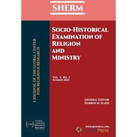 SHERM Vol. 5, No. 1: Socio-Historical Examination of Religion and Ministry (Volume 5) - SHERM Vol. 5, No. 1: Socio-Historical Examination of Religion and Ministry (Volume 5) - jetzt bei oelder-buchhandlung.de kaufen