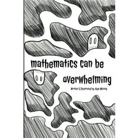 Mathematics can Be Overwhelming - Mathematics can Be Overwhelming - jetzt bei oelder-buchhandlung.de kaufen