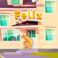 Felix (New Neighbors Series) - Felix (New Neighbors Series) - jetzt bei oelder-buchhandlung.de kaufen