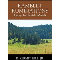 RAMBLIN' RUMINATIONS: Essays for Fertile Minds - RAMBLIN' RUMINATIONS: Essays for Fertile Minds - jetzt bei oelder-buchhandlung.de kaufen