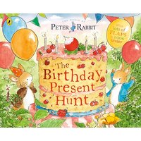 Peter Rabbit: The Birthday Present Hunt: A lift the flap story