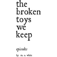 the broken toys we keep - the broken toys we keep - jetzt bei oelder-buchhandlung.de kaufen